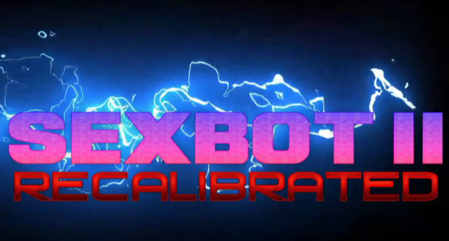《伴侣机器人 II：重新校准 (Sexbot II: Recalibrated)》【PC/安卓/AI汉化版/3D/欧美/SLG游戏/3.39G】